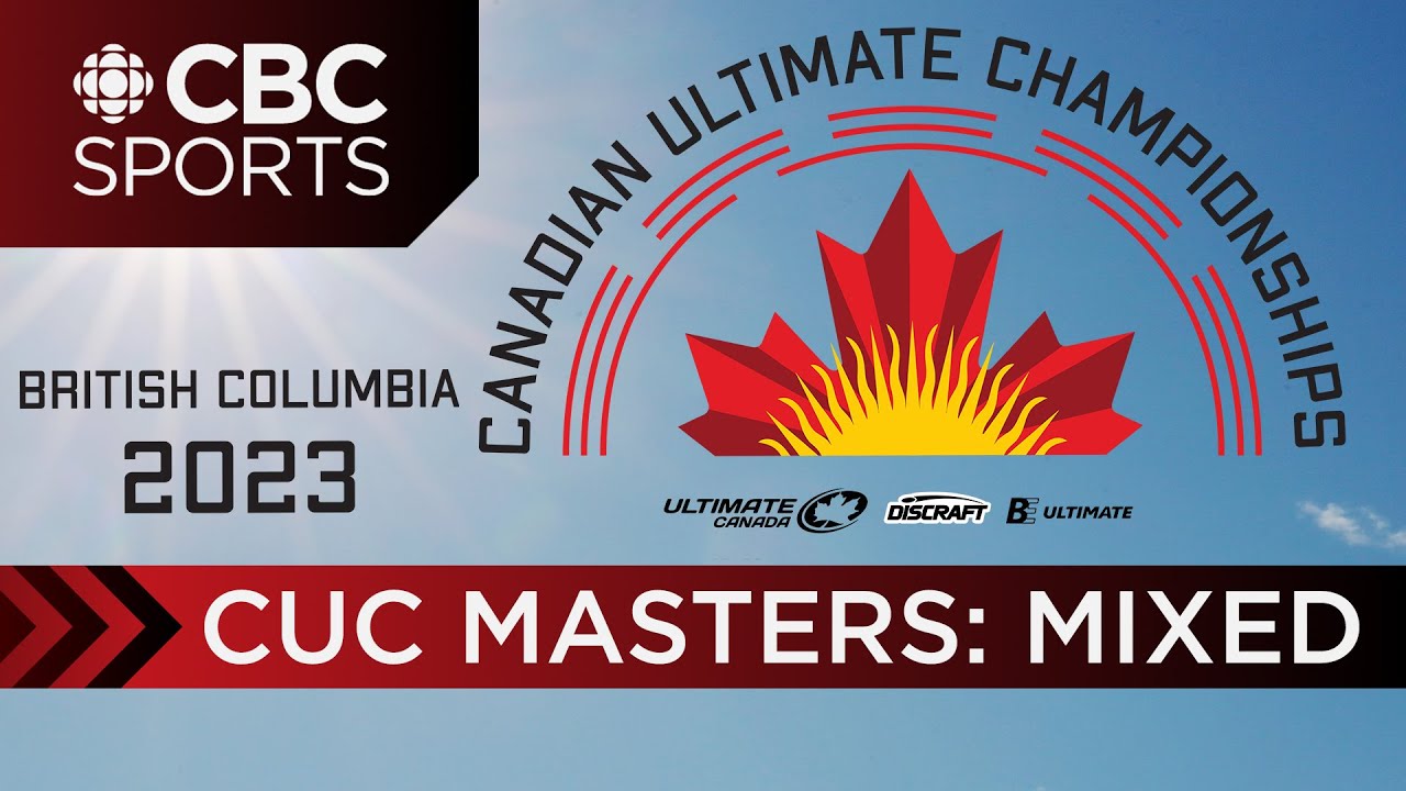 Canadian Ultimate Championships Masters - Mixed: Pool Play | CBC Sports