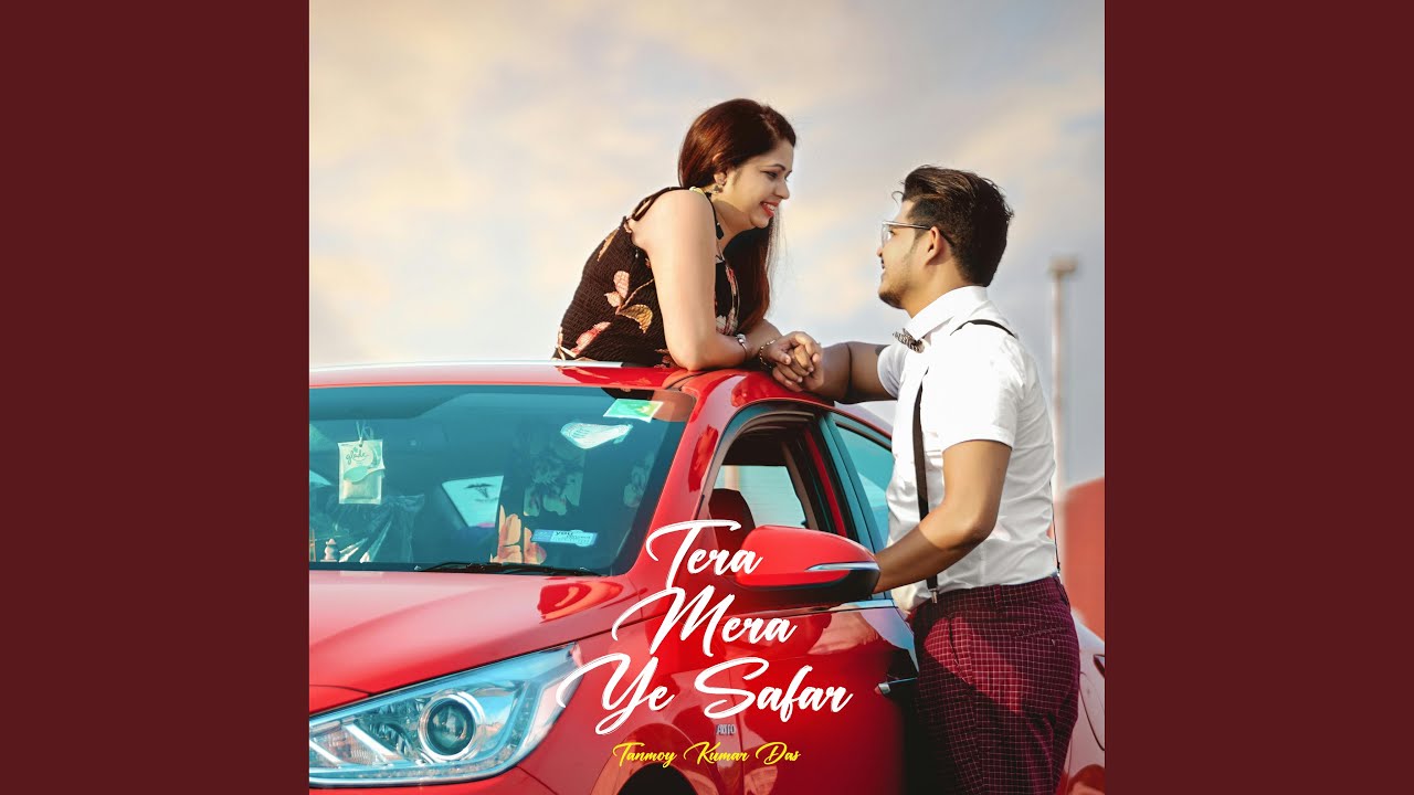 Tera Mera Ye Safar