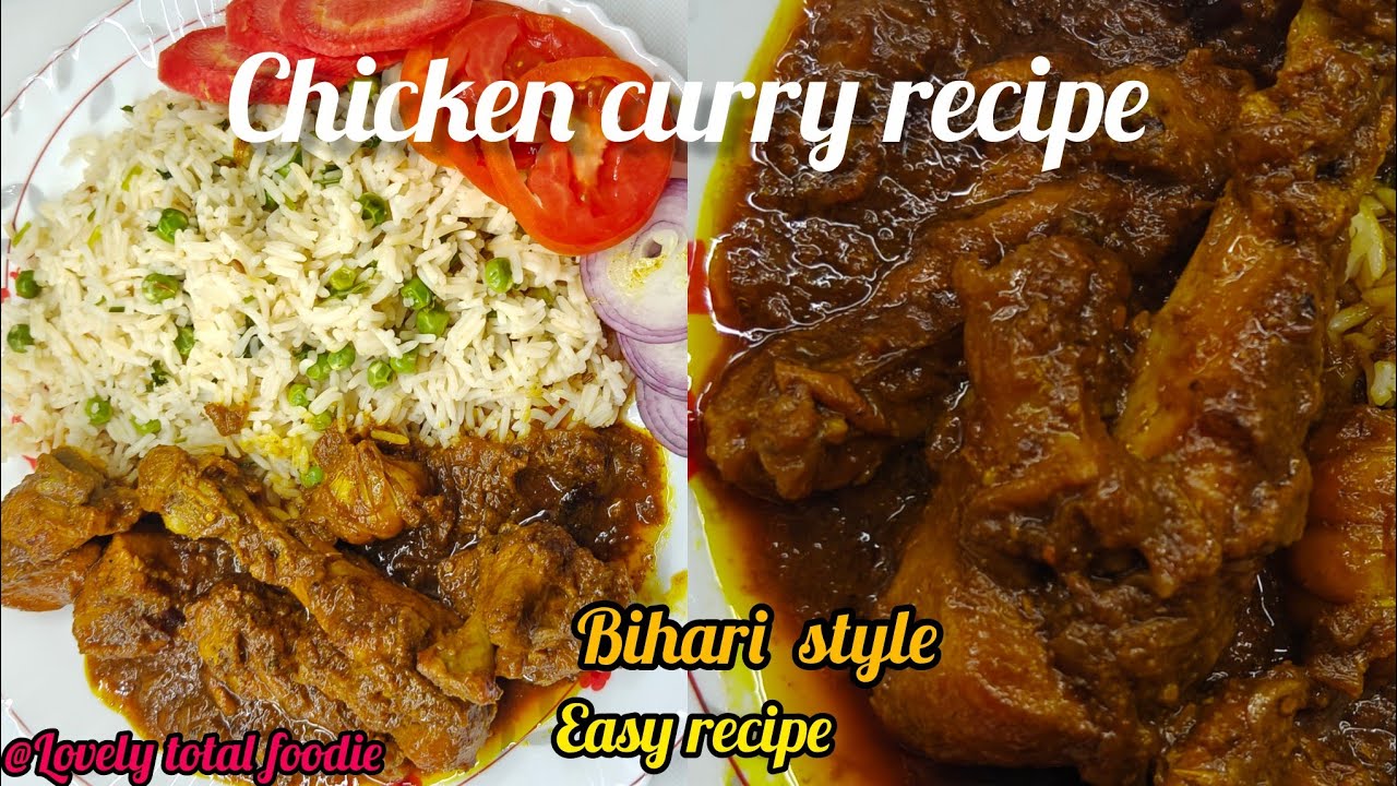 Chicken curry recipe | स्पेशल बिहारी चिकन करी Easy & Tasty  Dhaba Style  Easy Homemade Recipe