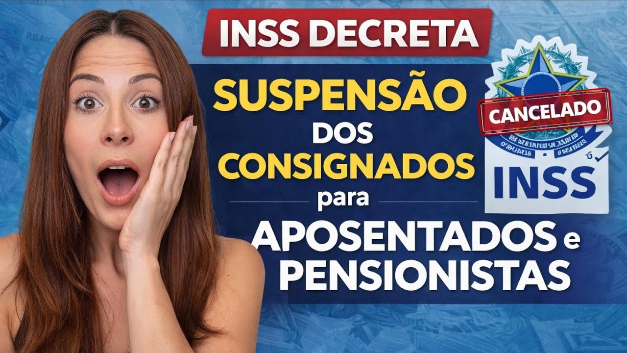 SAIU!!!! INSS DECRETA SUSPENSÃO DOS CONSIGNADOS  para APOSENTADOS e PENSIONISTAS