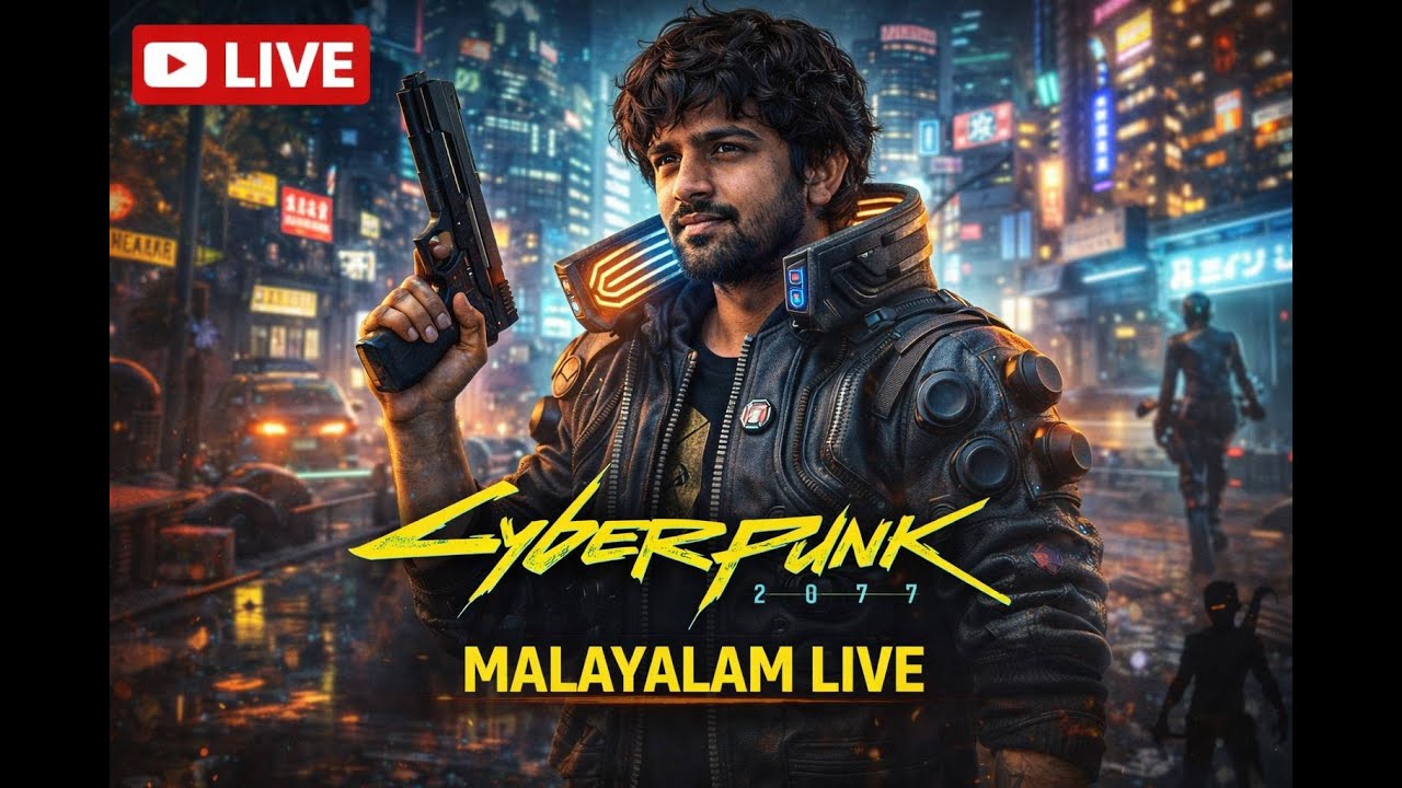 Cyberpunk 2077 Malayalam Live 🔥 Exploring Night City | Story, Combat & Open World Chaos