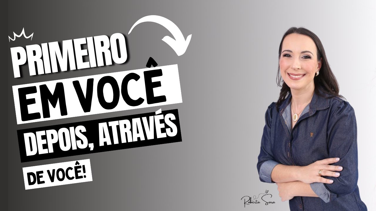 EM VOCÊ, E ATRAVÉS DE VOCÊ - Roberta Sara| Ministração