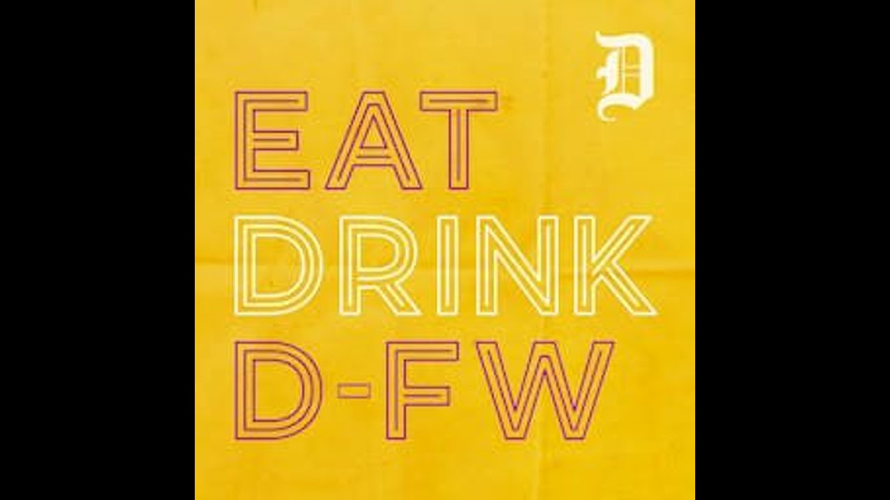 Eat Drink D-FW: Hot takes and hot openings