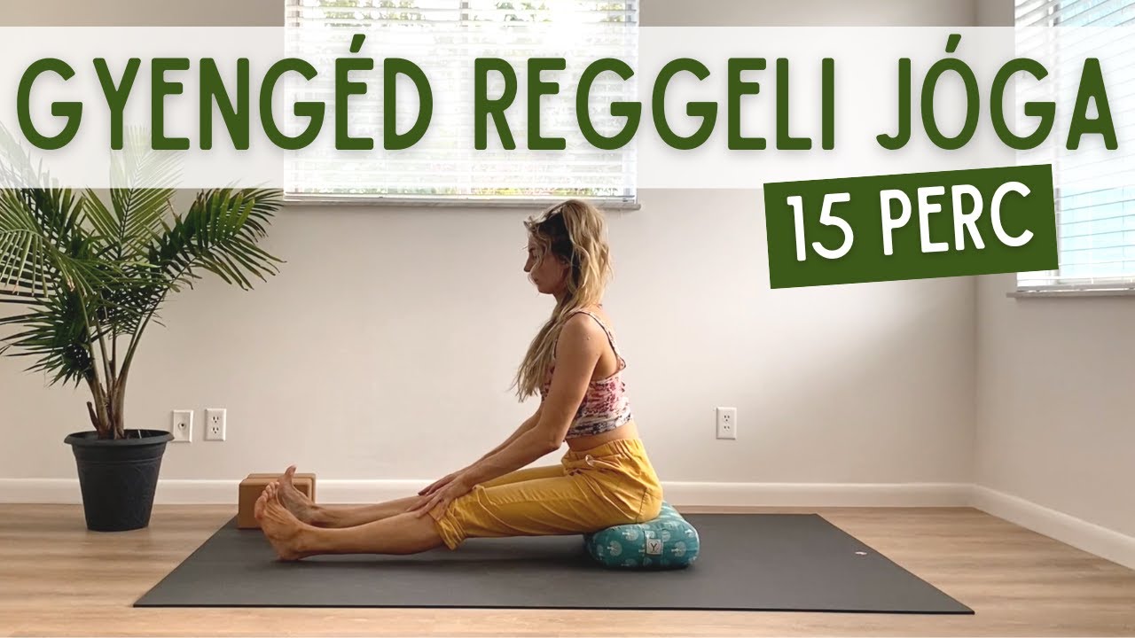 Gyengéden ébresztő REGGELI JÓGA - 15 perc | Teljesen kezdőknek és időseknek is | Jóga Életmód