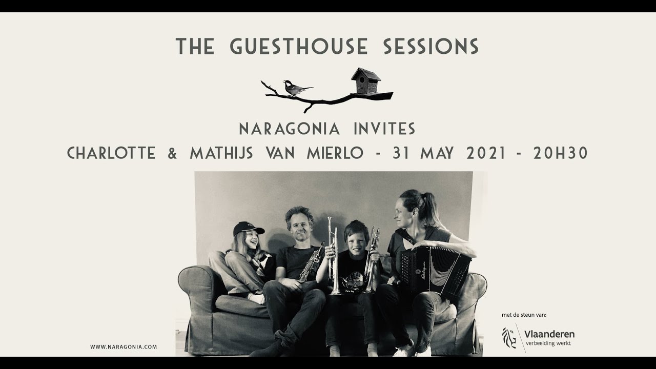 Naragonia//The Guesthouse Sessions nr. 7 // Mathijs and Charlotte