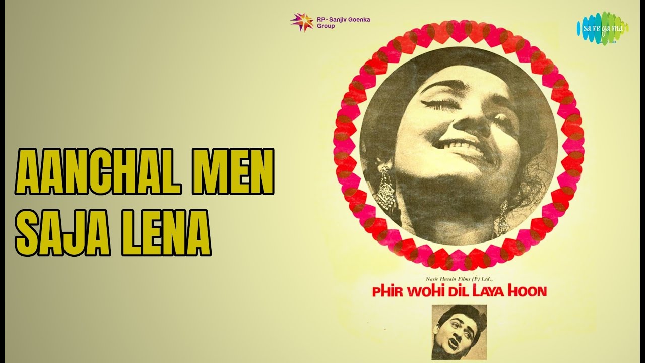 Aanchal Men Saja Lena  |  Phir Wohi Dil Laya Hoon  |  Mohammed Rafi Songs  |  Asha Parekh