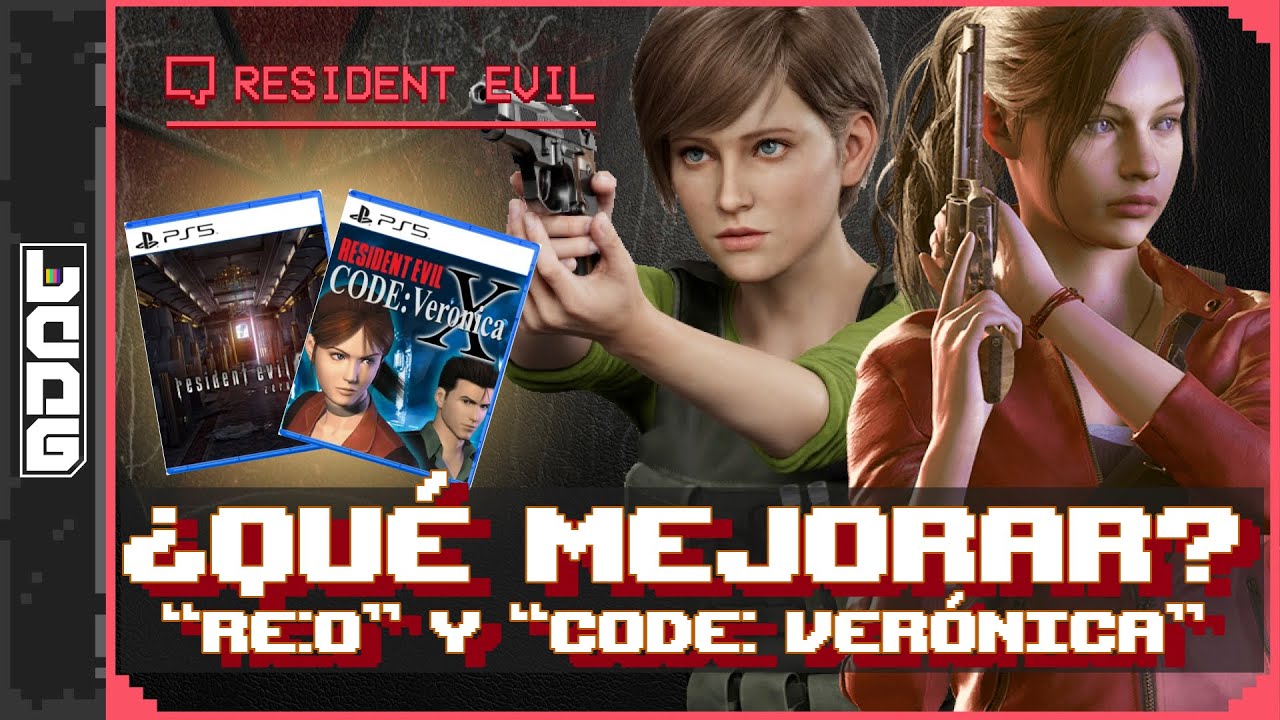 ¿Qué CAMBIOS DEBERÍAN TENER los REMAKES de RE:0 y CODE: VERÓNICA?