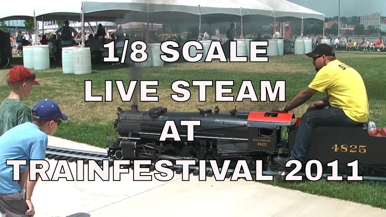 Trainfestival 2011 with 1/8 Scale Steam