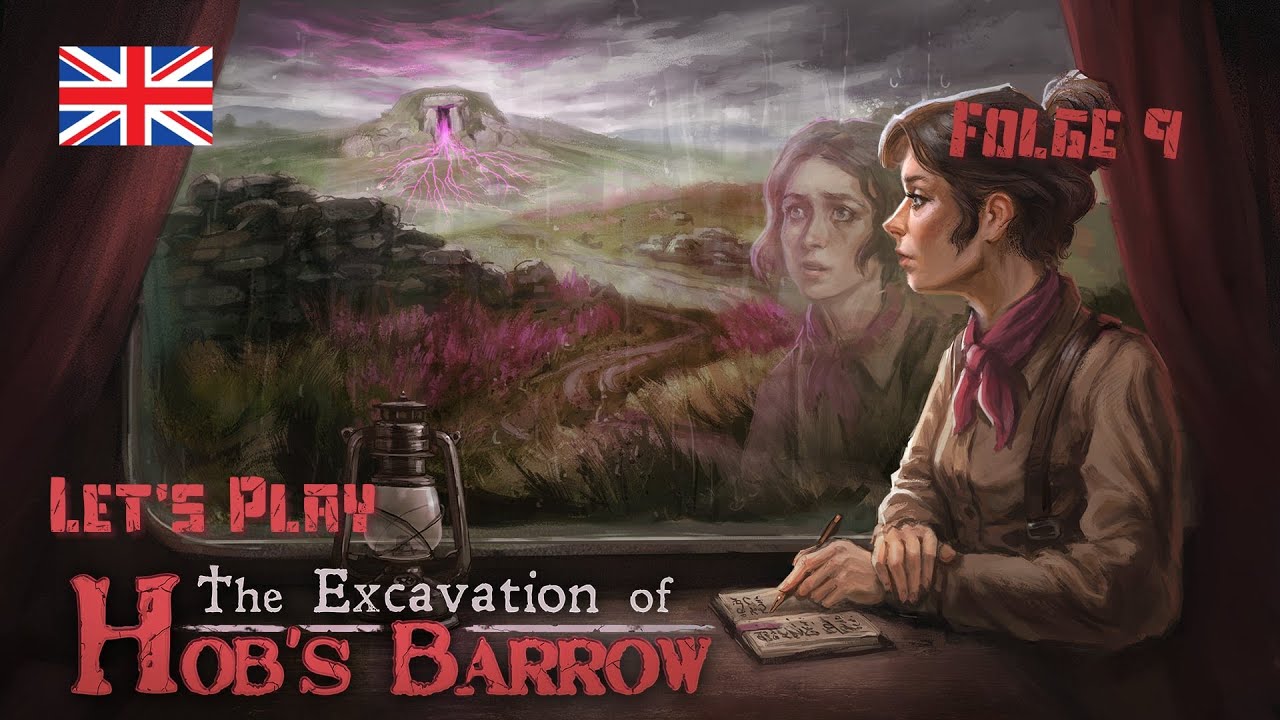 Let's Play The Excavation of Hob's Barrow - Folge 9