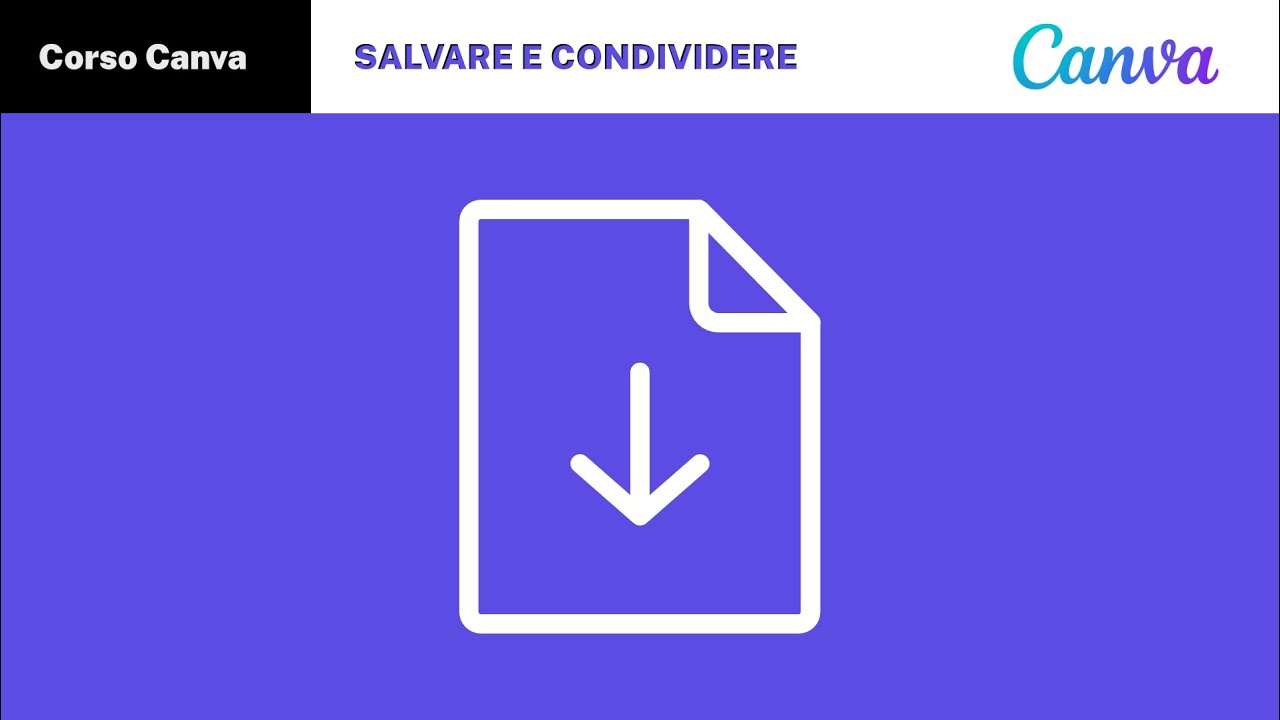Salvare, condividere ed esportare un progetto con Canva