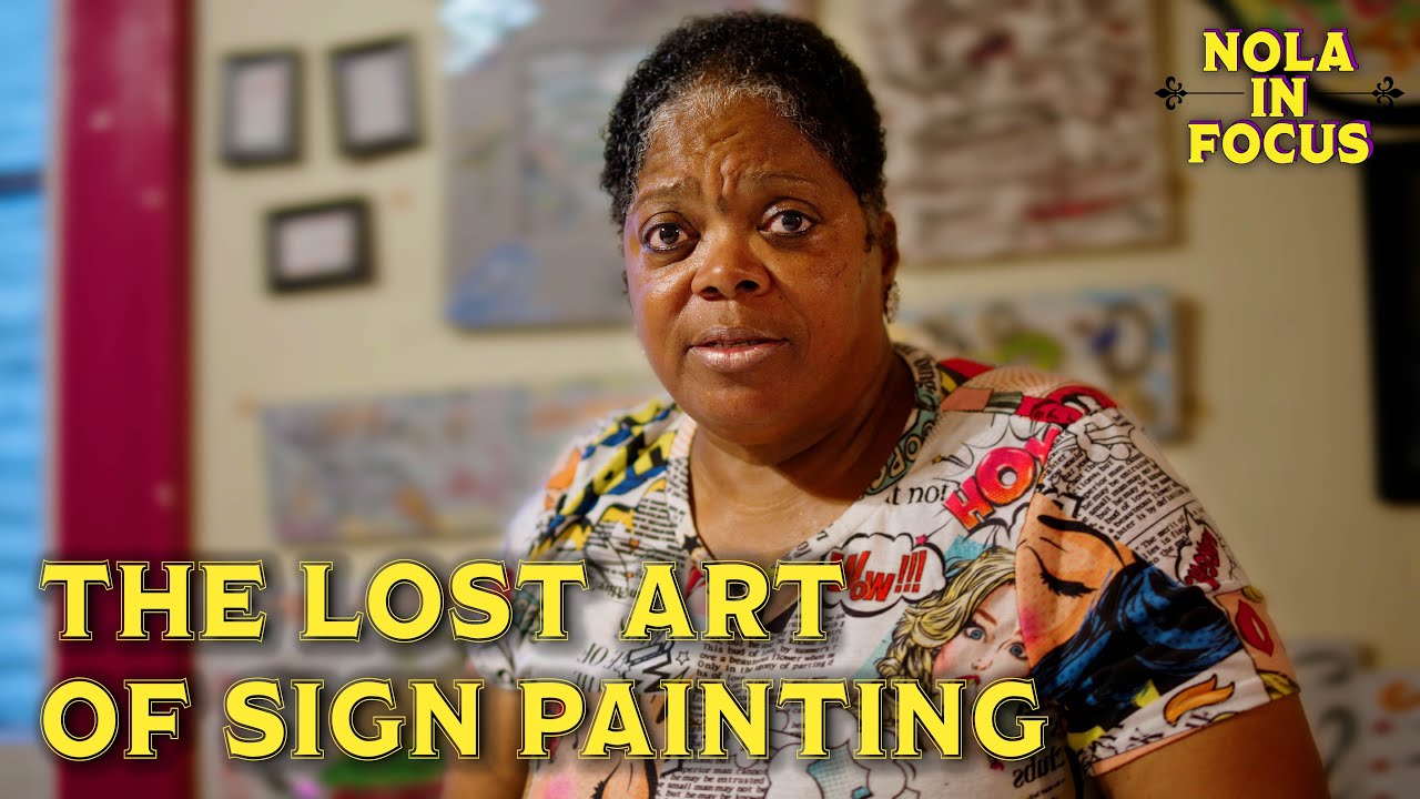 The Underappreciated Art of Sign Painting: Preserving New Orleans’ Unique Tradition (Part 1)
