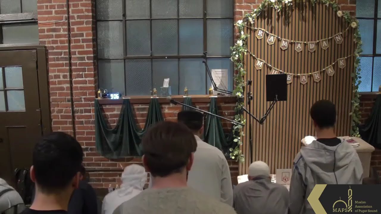 Tarāwīh MAPS Seattle | Night 21,  Ramadan 1447
