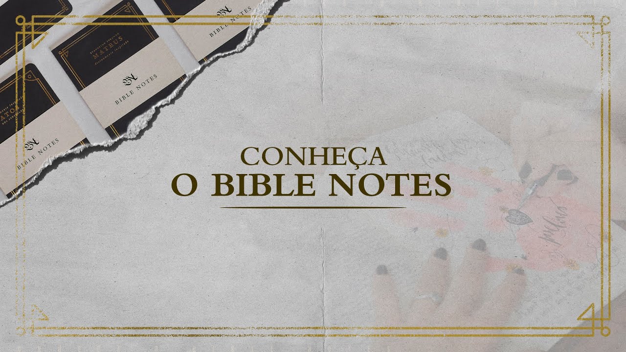 Conhe&ccedil;a o Bible Notes - Para voc&ecirc; que gosta de escrever, ilustrar e grifar a B&iacute;blia