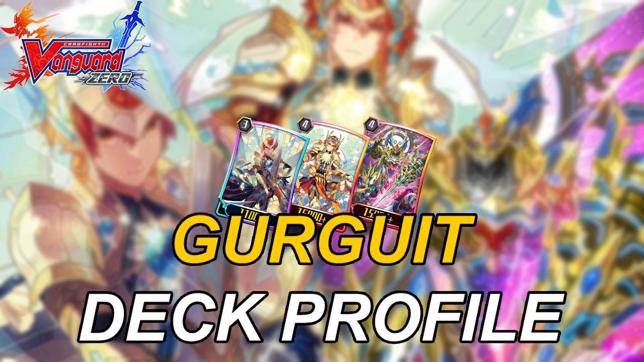 Triple Intercepts!│Gurguit Deck Profile and Gameplay│Cardfight!! Vanguard Zero