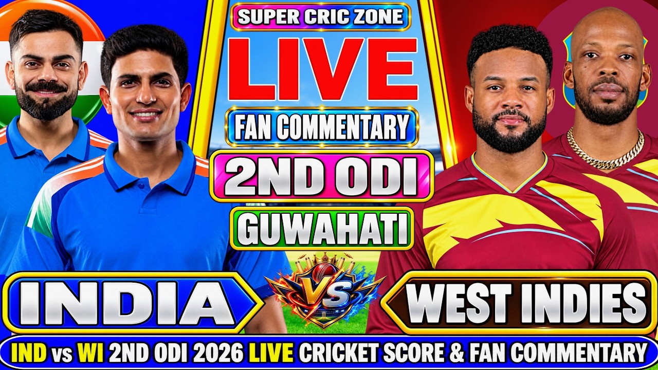 🔴India vs West Indies 2nd odi Match 2026 | Ind vs Wi Live Score & Fan Commentary 🎤 | Super Cric Zone