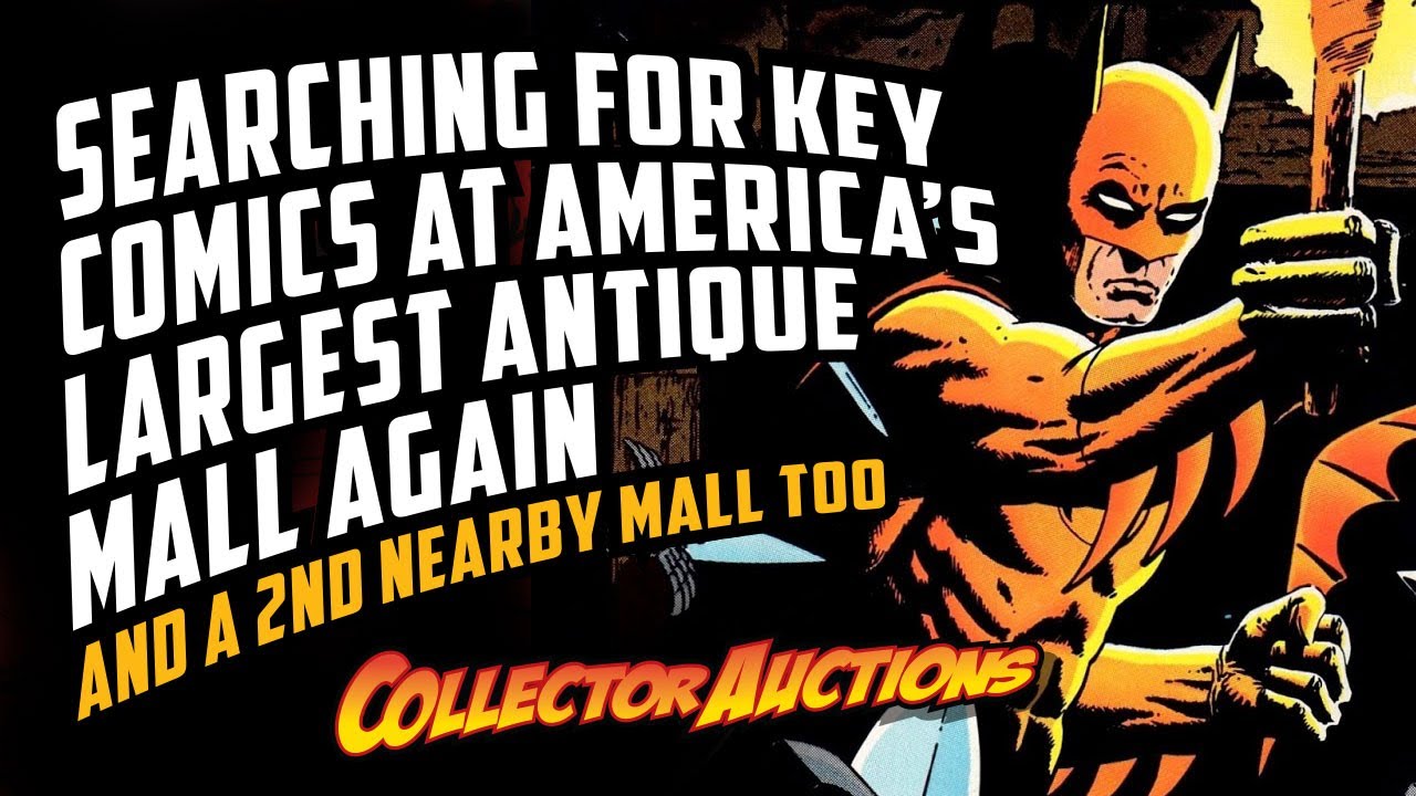 Searching for Key Comic Books at America's Largest Antique Mall again: Ep. 270