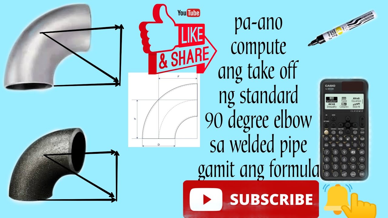 Take off used of formula for welded 90 degree elbow