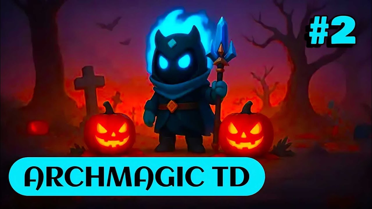 Archmagic TD | Chapters 14 & 15