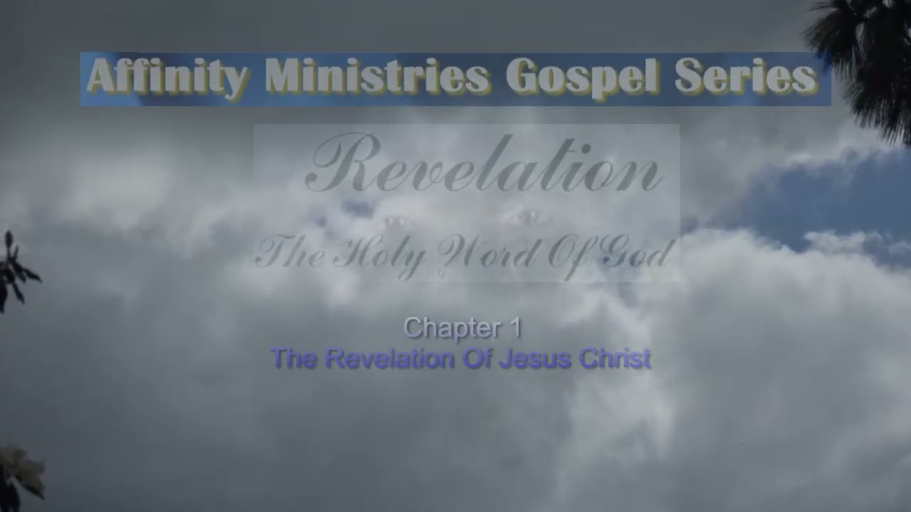 Revelation The Holy Word of God Written By Angela Renee' - Chapter 1 - Revelation Bible Study