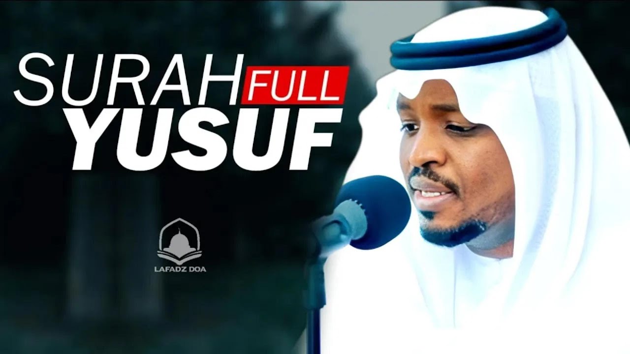 SURAH YUSUF (FULL) - kisah terbaik | By Mukhtar Al Hajj
