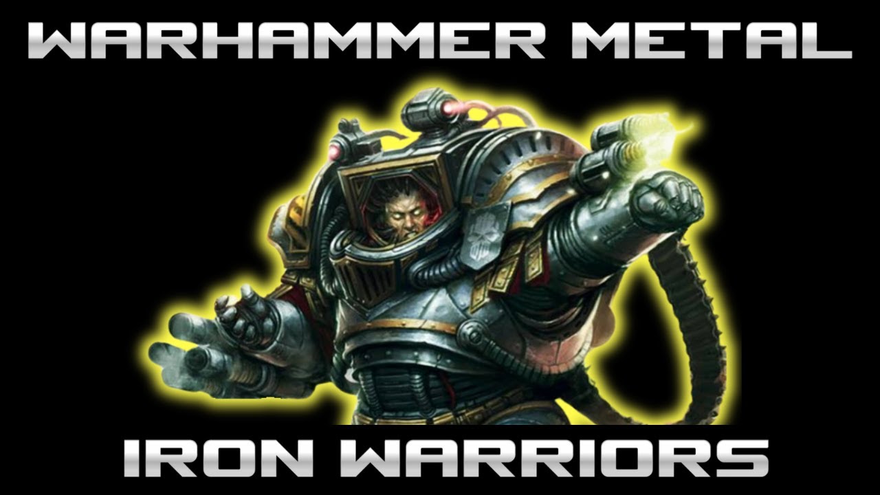 Heretek - Warhammer 40k Iron Warriors - Metal Song
