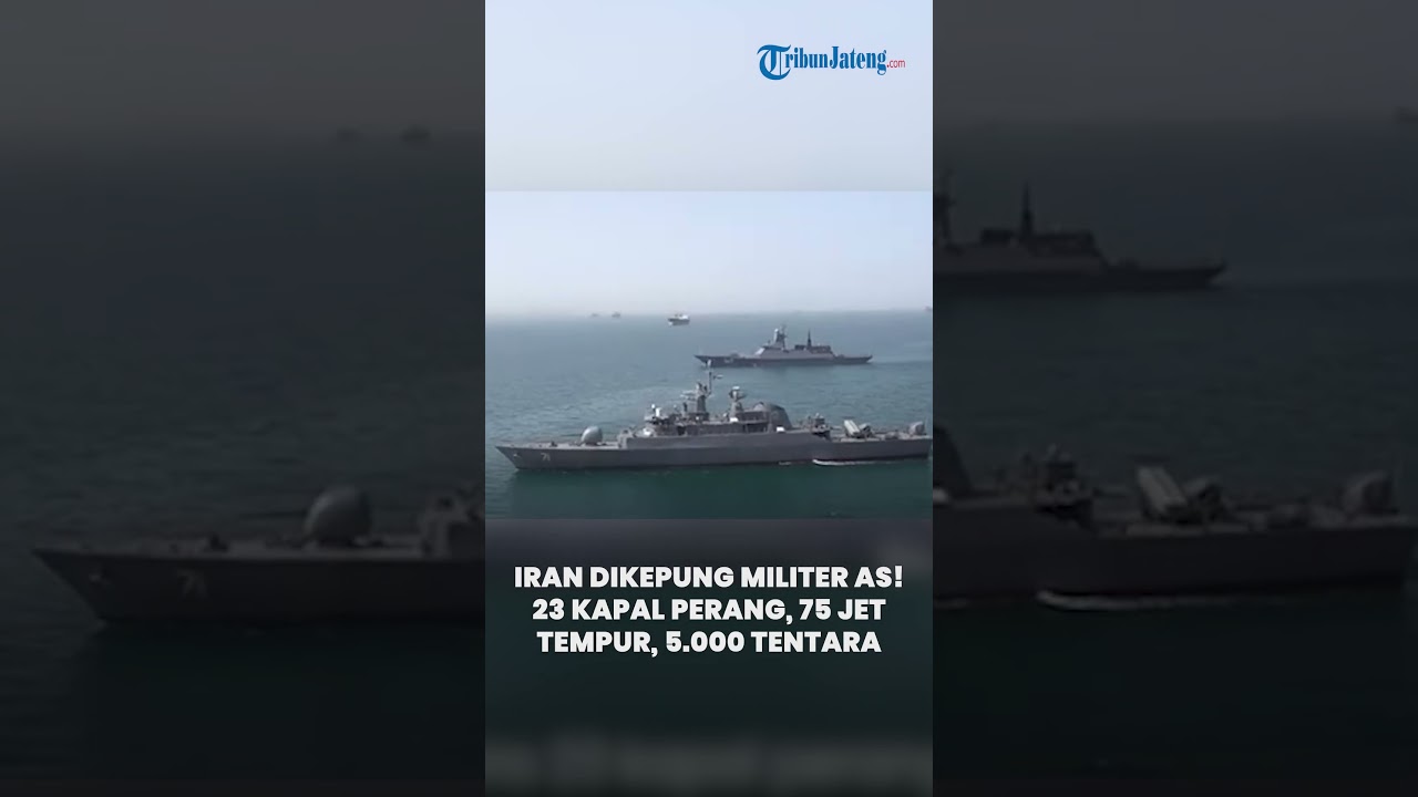 Iran Dikepung Militer AS! 23 Kapal Perang, 75 Jet Tempur, 5.000 Tentara Siaga Serang Situs Nuklir