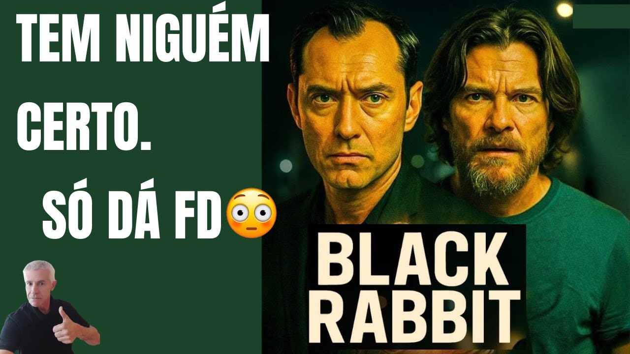 Black Rabbit - tem ninguém certo, so dá malandro