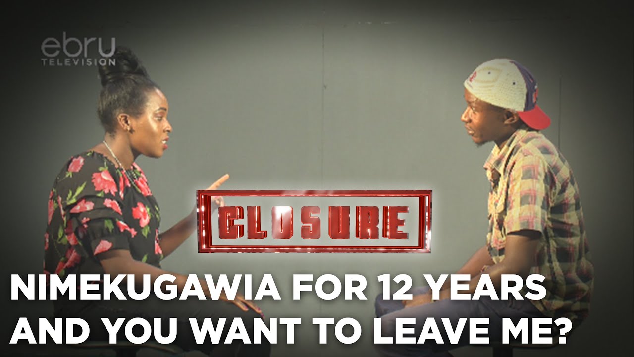 Nimekugawia For 12 Years And You Want To Leave Me?