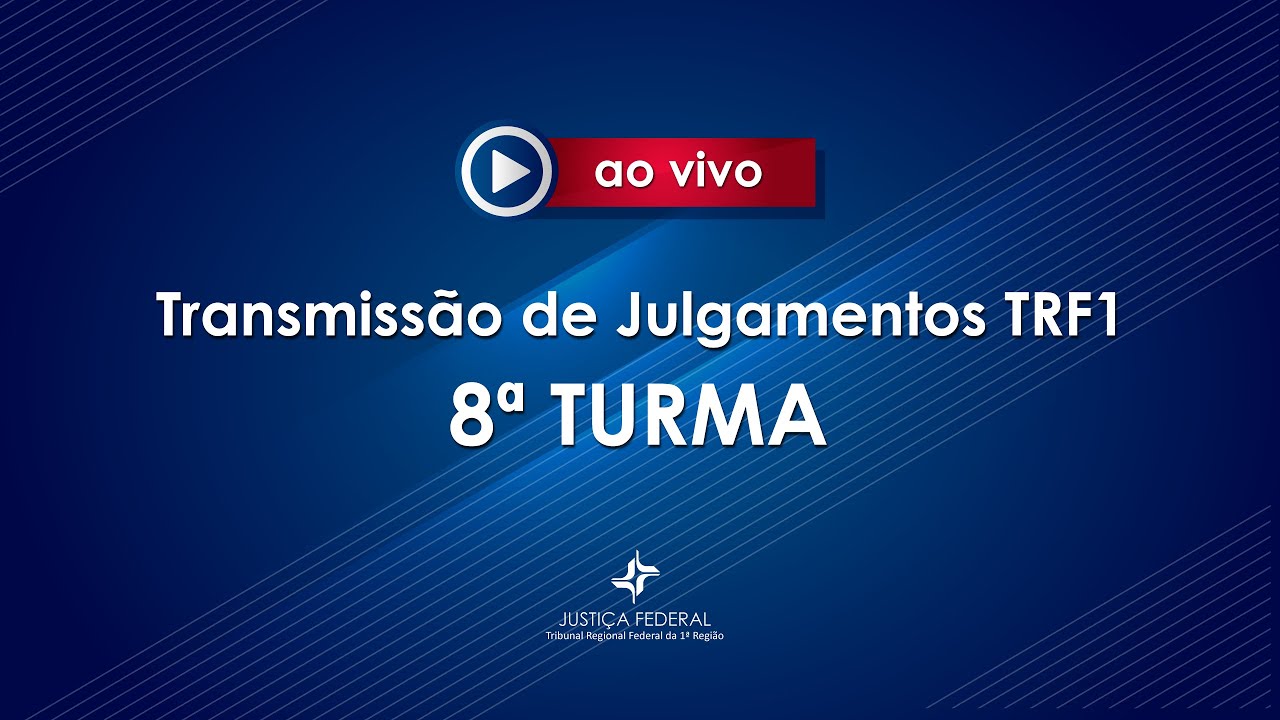 8ª Turma  do TRF1 04/03/2026