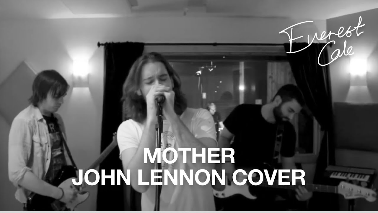 Everest Cale - Mother - John Lennon Cover