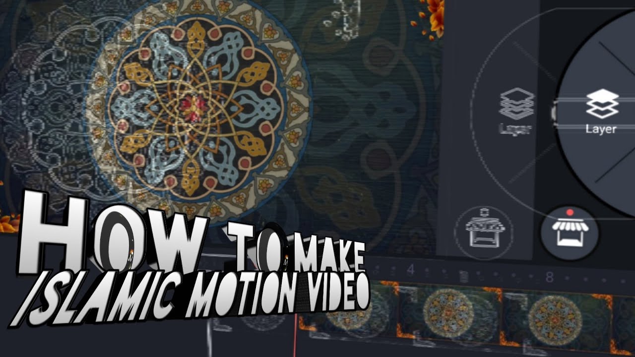 How to make Islamic Motion Background Video with Kinemaster