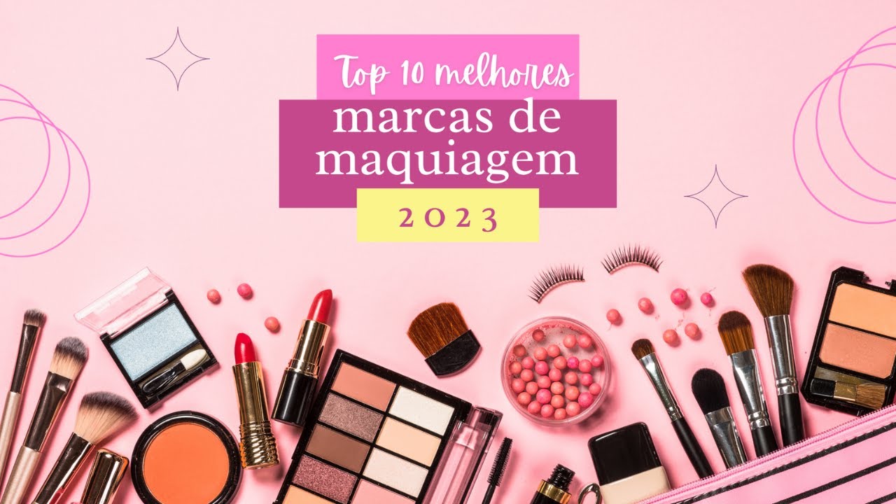 Top 10 melhores marcas de maquiagem do mundo em 2023