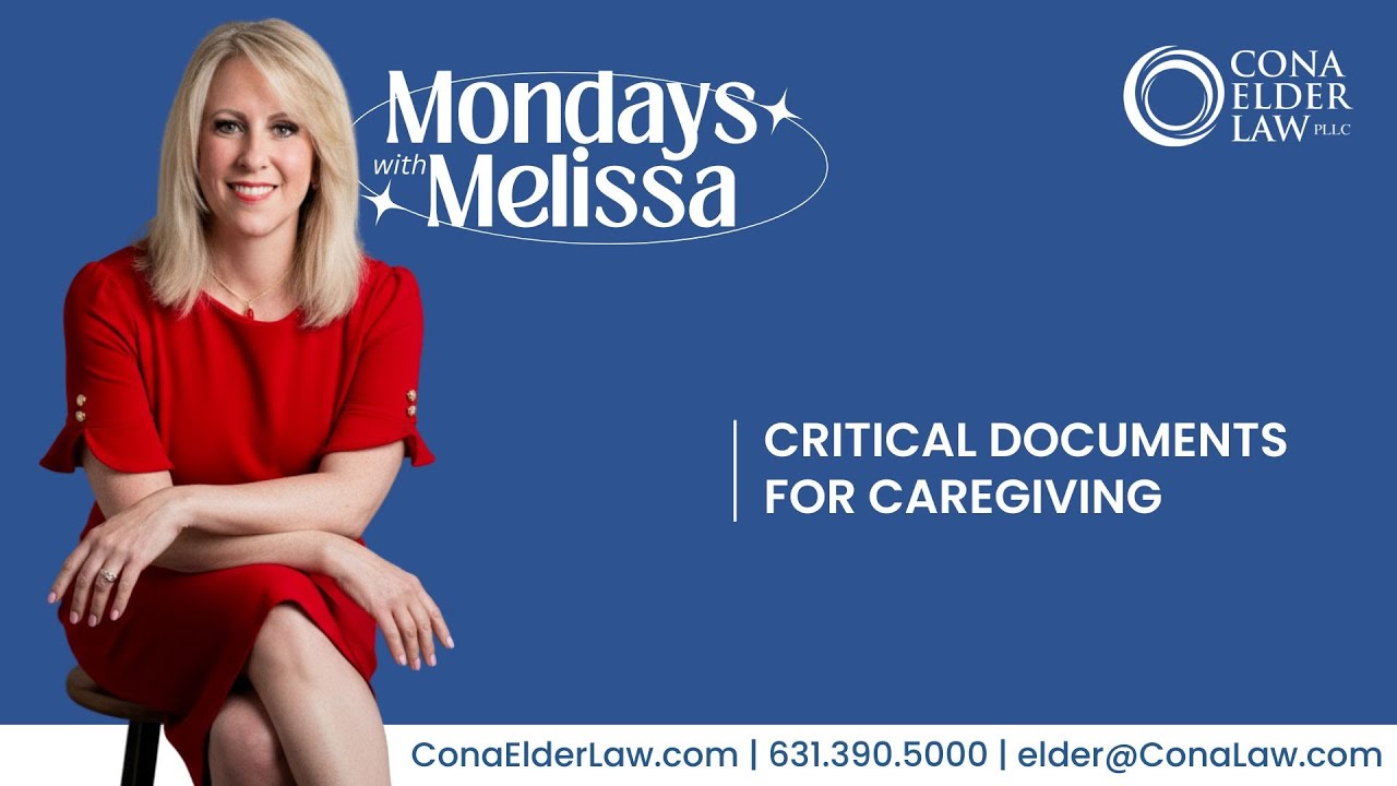 Critical Documents for Caregiving | Mondays with Melissa