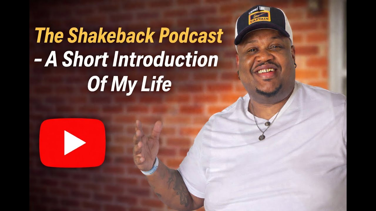 The Shakeback Podcast   A Short Introduction Of My Life