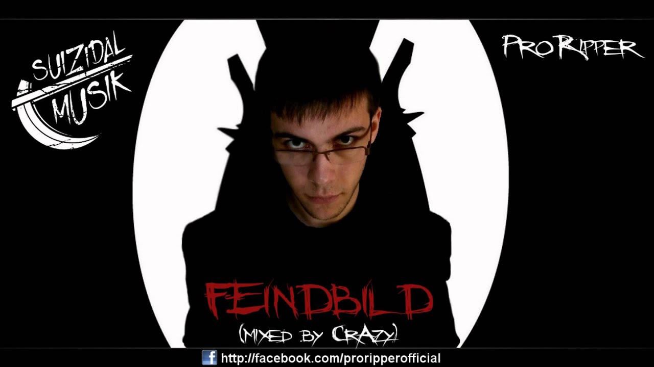 ProRipper - Feindbild (mixed by CrAzy)