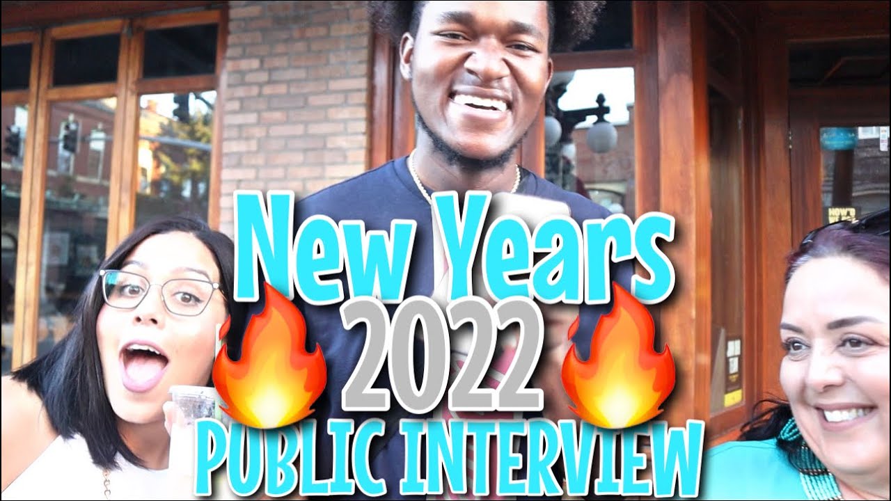 New Years 2022 (Public Interview)🔥🥳