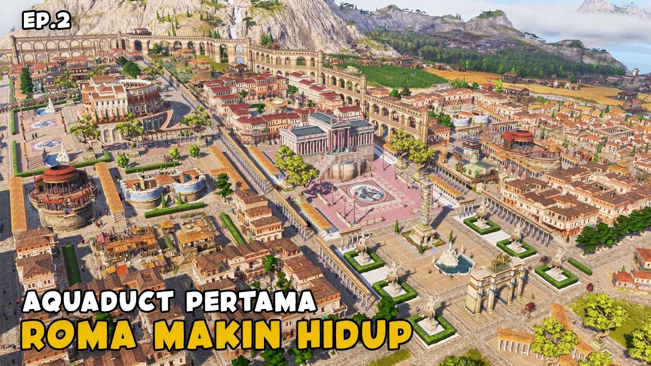 Membangun Aqueduct, Pemandian, dan Ekspansi Kota Roma - Anno 117