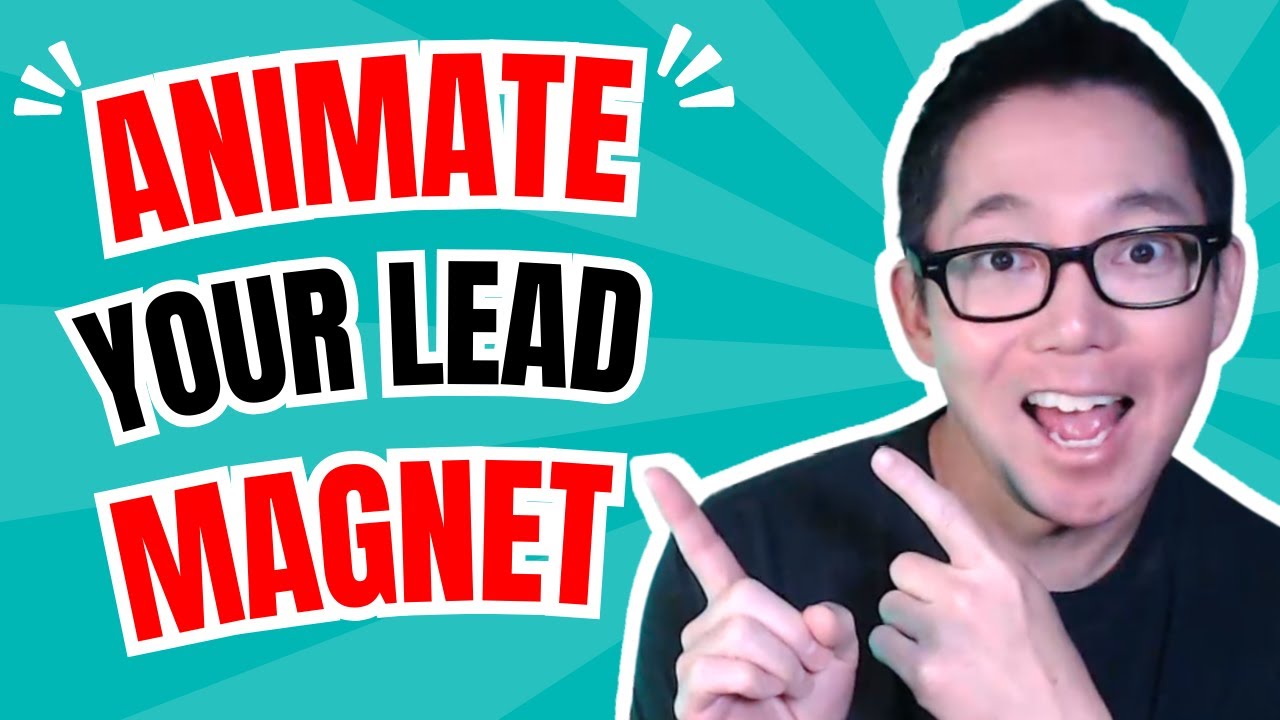 How To Add Animations To Your Lead Magnet Designs (And Make Them Unforgettable!)
