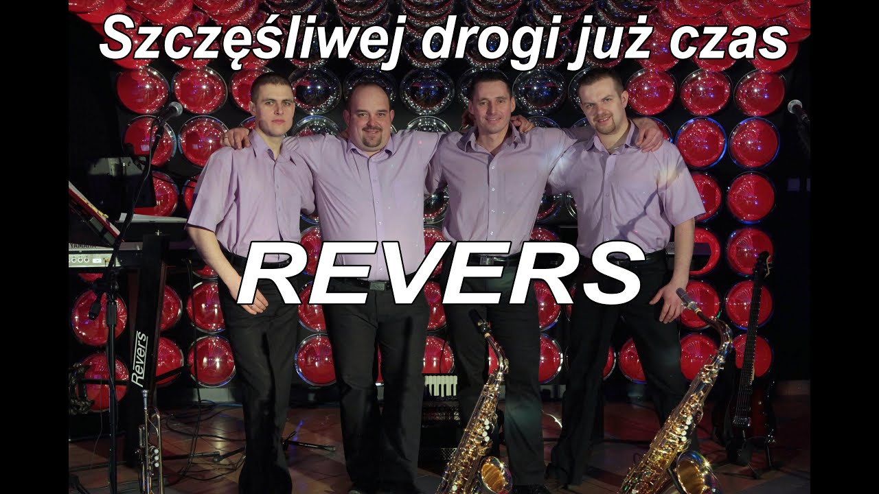 REVERS - Szczęśliwej drogi już czas (Podziękowanie) - COVER