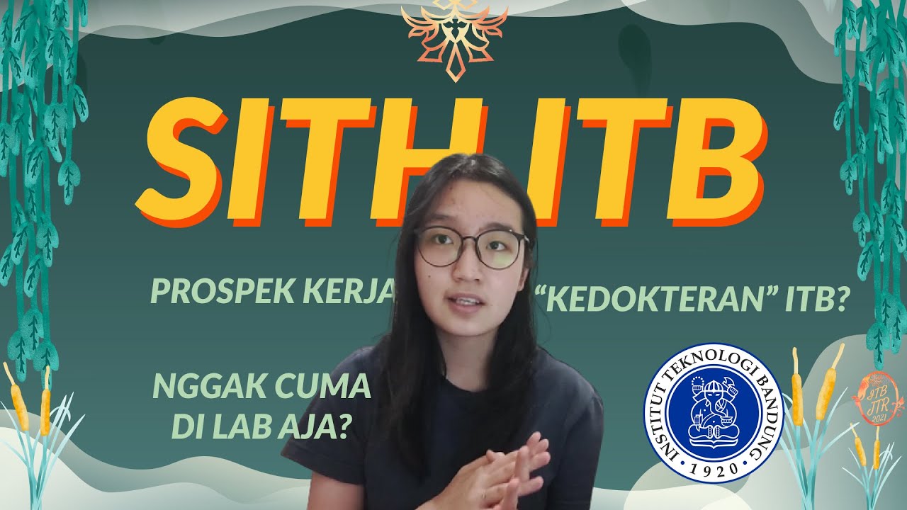 KULIAH LAPANGAN, NGGAK CUMA DI LAB AJA? | BEDAH FAKULTAS: SITH ITB