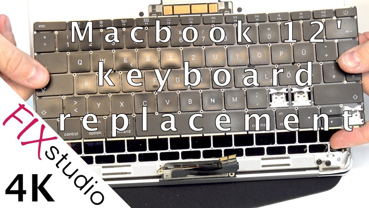 Macbook Retina 12 A1534 - keyboard replacement part 1 [4K]