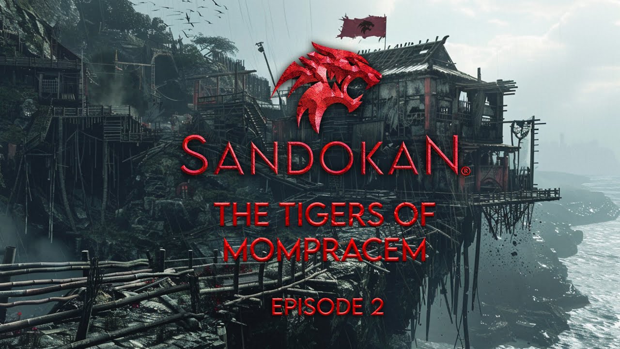 SANDOKAN - Episode 2 -YANEZ