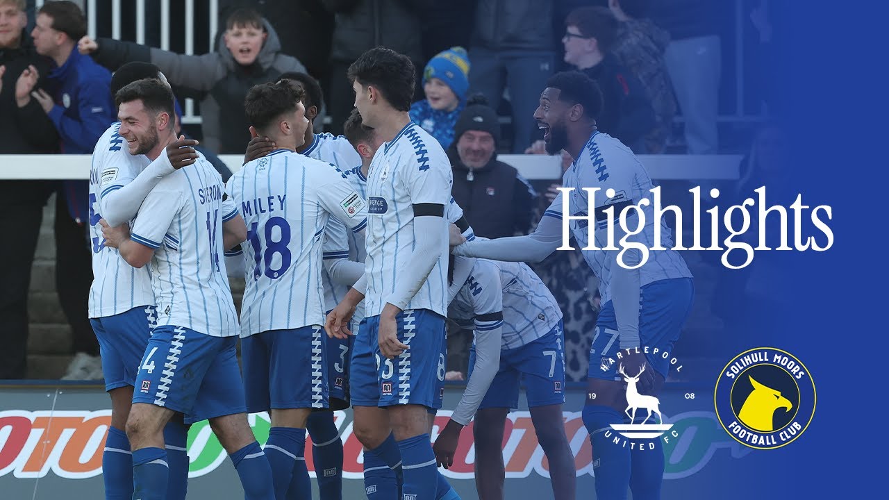 Highlights | Hartlepool United 2-0 Solihull Moors
