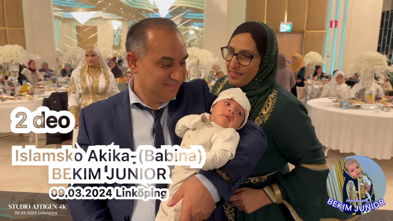 Islamsko  Akika - (Babina)  BEKIM JUNIOR (2 deo) 09.03.2024 Linköping