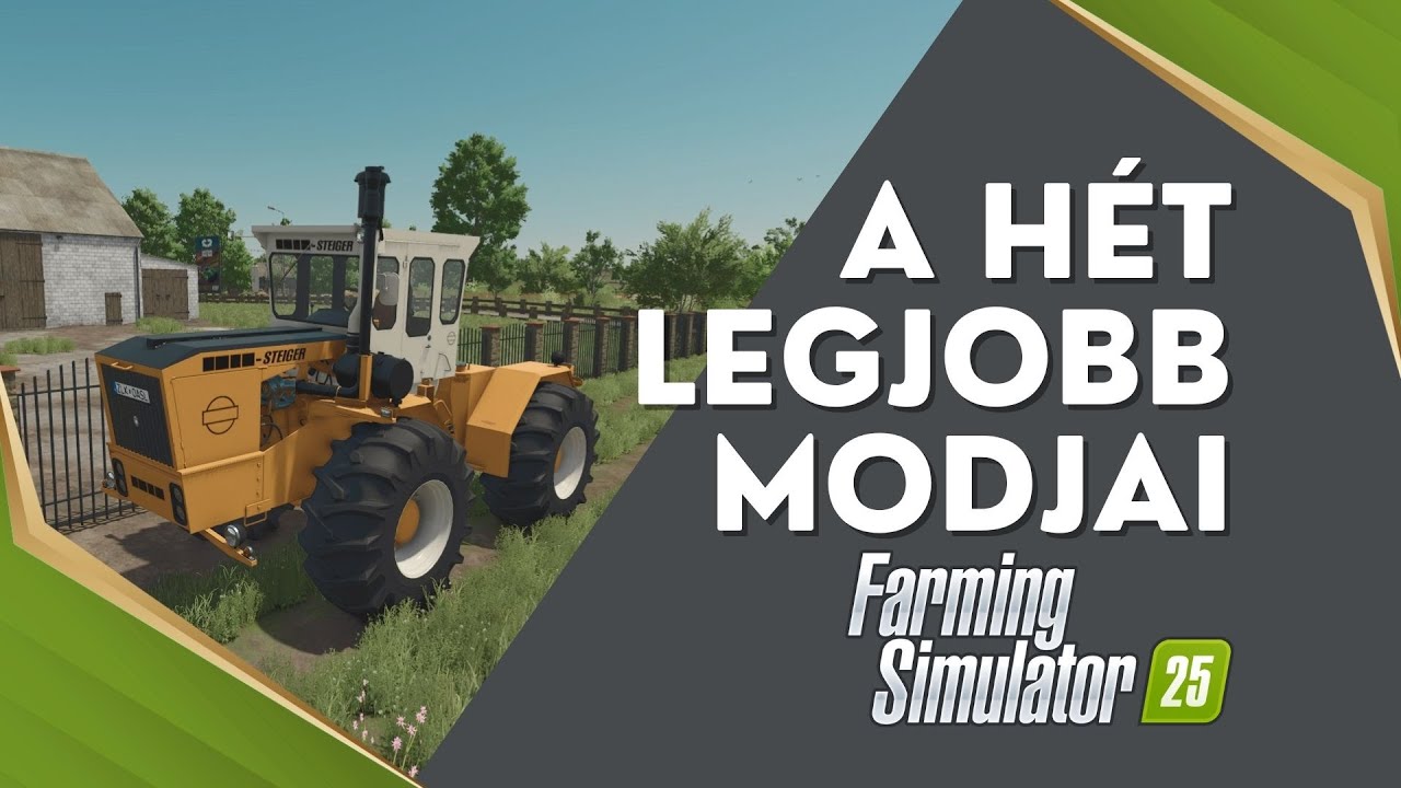 A hét legjobb modjai #26 - Lizard Steiger 250 (PC/MAC, PS5, XBS) | Farming Simulator 25