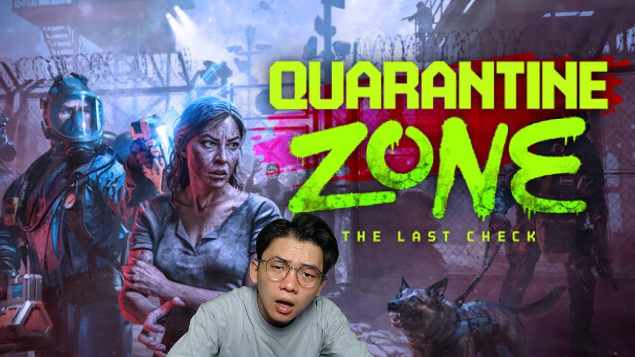 KARANTINA ZOMBIE Quarantine Zone: The Last Check #1