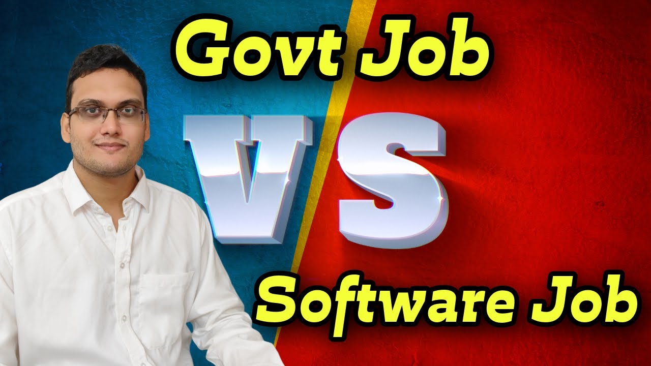 Govt job vs Software Job ఏది బెటర్ ? ఏ జాబ్ చెయ్యాలి ? which is better software or govt job?