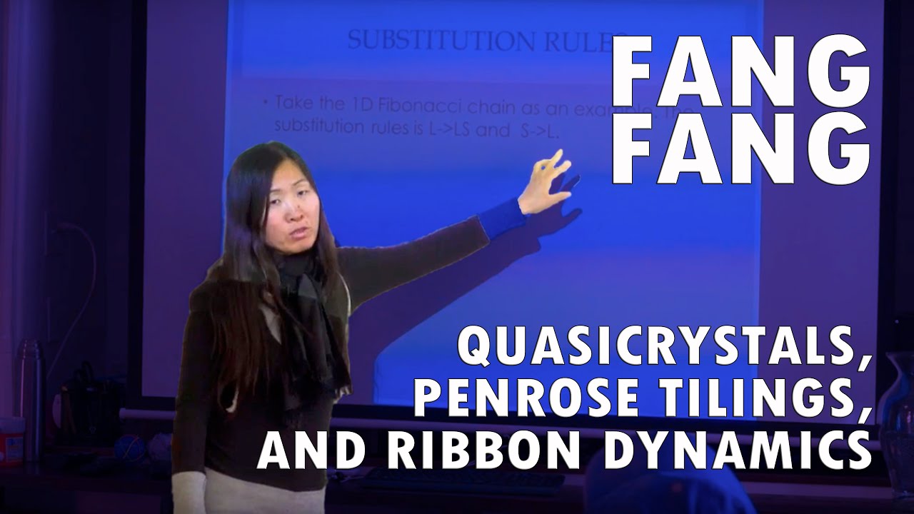 Fang Fang - Quasicrystals, Penrose Tilings and Ribbon Dynamics.