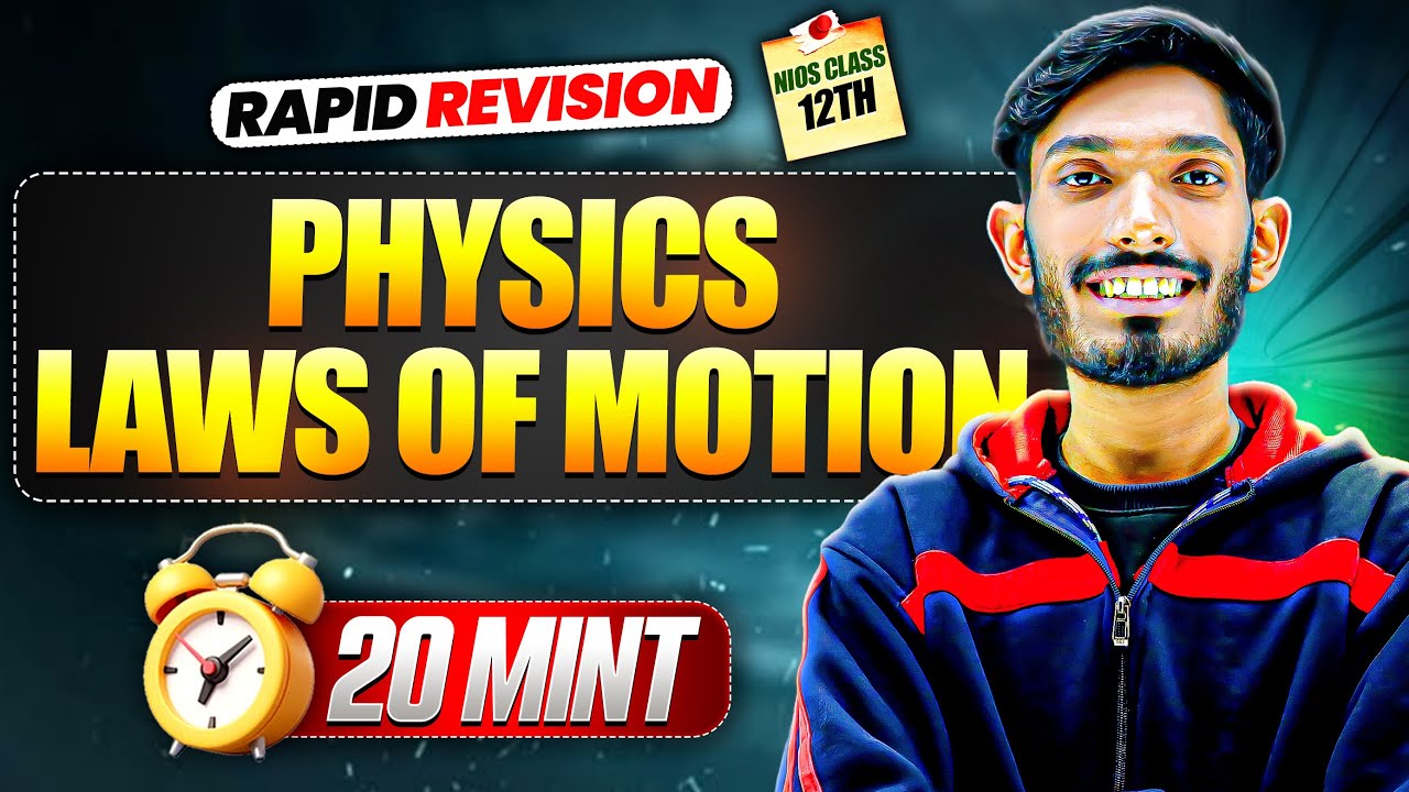 Nios Class 12th Physics Chapter 3rd | Laws of Motion | Rapid Revision & Free Notes