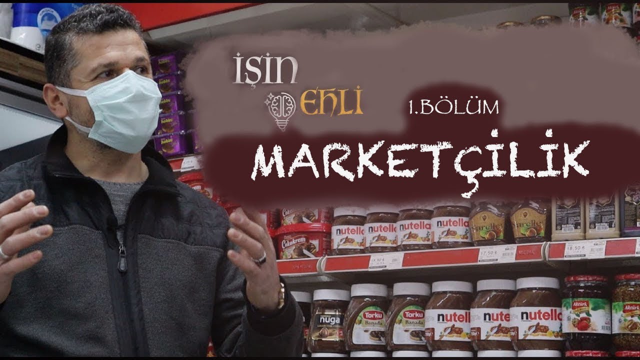 MARKETÇİLİK / İşin Ehli - 1.Bölüm